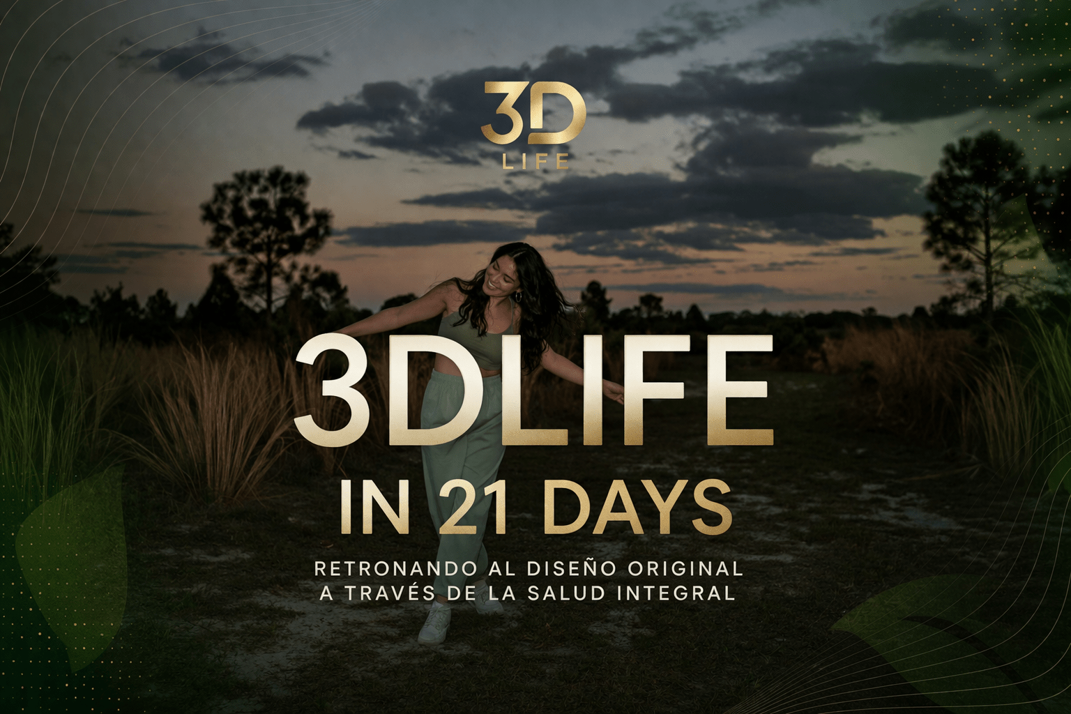 3DLIFE IN 21 DAYS