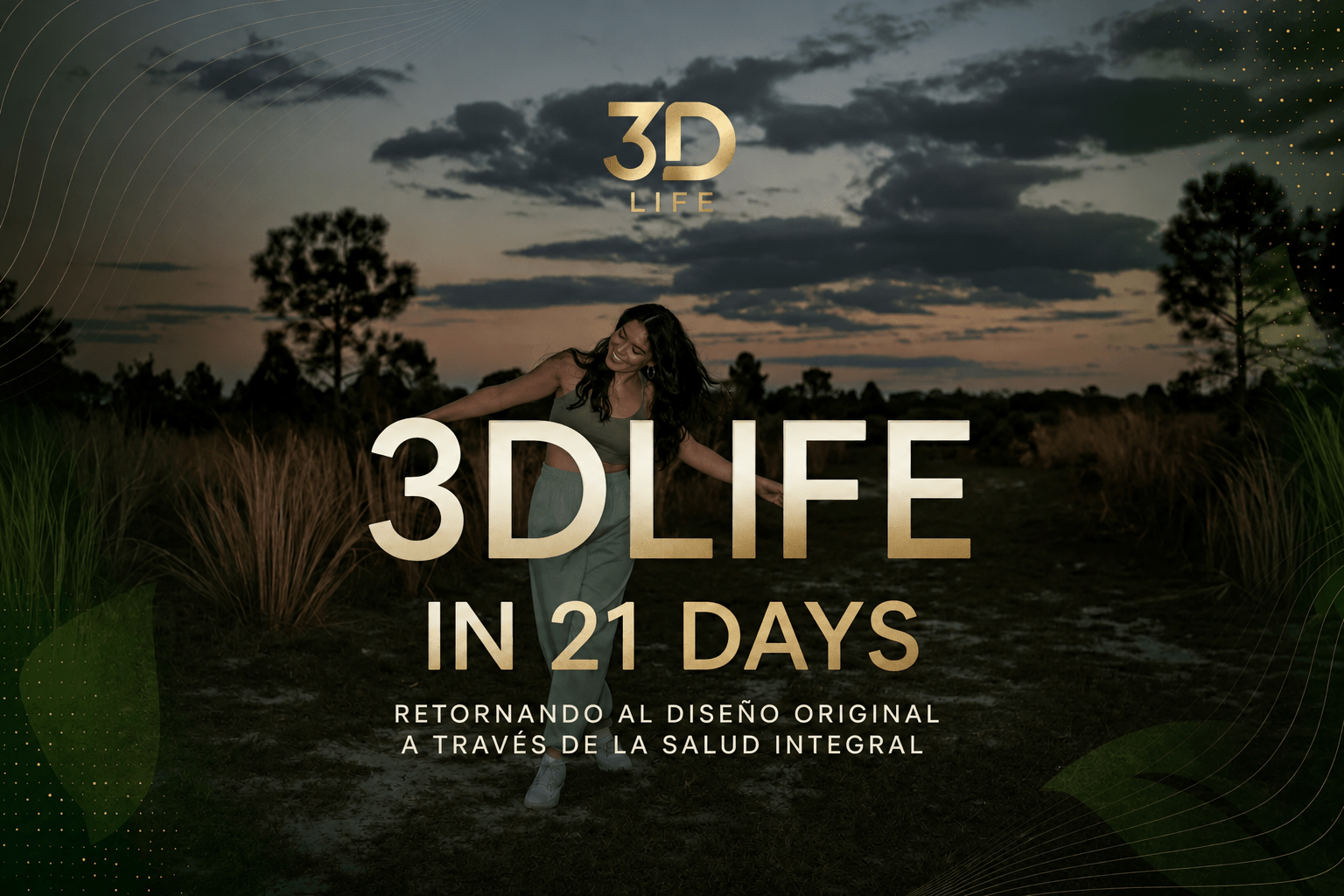 3DLIFE IN 21 DAYS